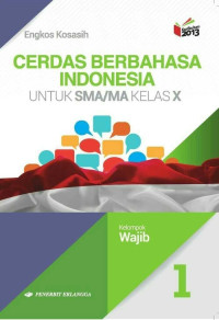 Image of CERDAS BERBAHASA INDONESIA UNTUK SMA/MA KELAS X