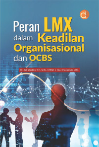 Image of Peran LMX dalam Keadilan Organisasional dan OCBS