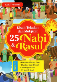 Image of Kisah Teladan dan Mukjizat 25 Nabi & Rasul