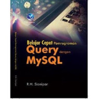 Image of BELAJAR CEPAT PEMROGRAMAN QUERY DENGAN MY SQL