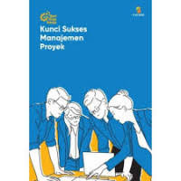 Image of Kunci Sukses Manajemen Proyek