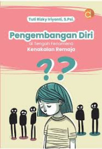 Image of Pengmbangan Diri di Tengah Fenomena Kenakalan Remaja