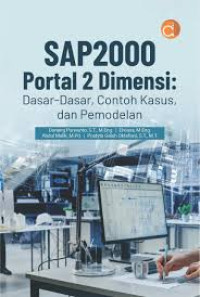 Image of SAP2000 Portal 2 Dimensi : Dasar- Dasar , Contoh Kasus , dan pemodelan