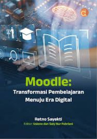 Image of MOODLE: Tranformasi Pembelajaran Menuju Era Digital