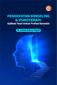 Image of Pendekatan Konseling & Psikoterapi: Aplikasi Teori Untuk Profesi Konselor